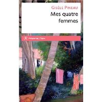 Mes quatre femmes