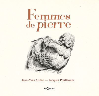 Femmes de pierre - Jean-Yves André - broché