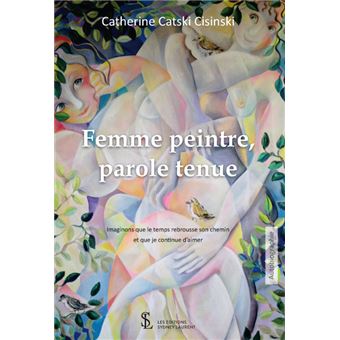 Femme peintre, parole tenue
