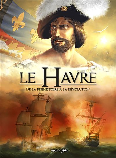 De la Préhistoire à la Révolution