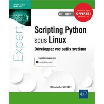 Scripting Python sous Linux - Développez vos outils système