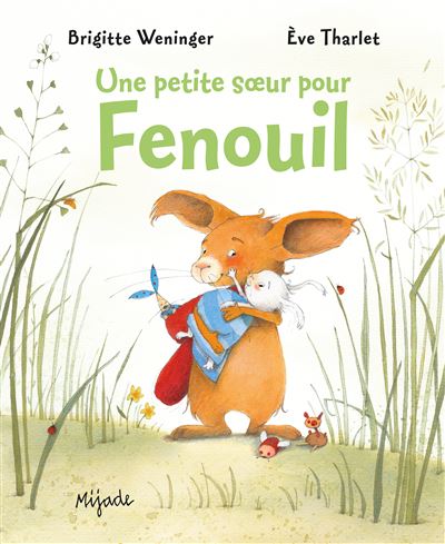 Petite soeur pour fenouil (une) - Eve Tharlet - broché