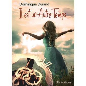 Il est un autre temps