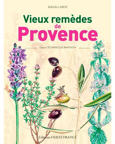 Vieux remèdes de Provence - Magali Amir - broché