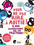 Pour ne pas rire à moitié !