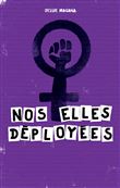 Nos elles déployées