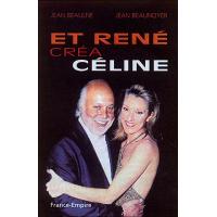 Et René créa Céline