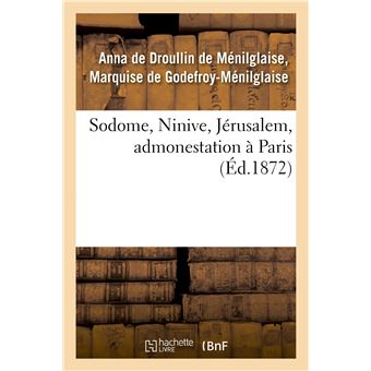 Sodome, Ninive, Jérusalem, admonestation à Paris