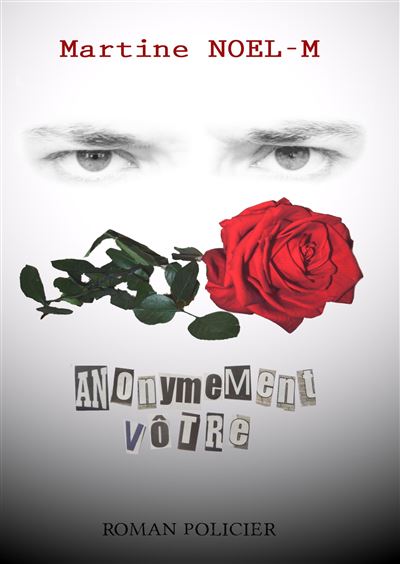 Anonymement vôtre - Martine Noel-Maumy - broché