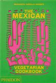 The mexican vegetarian cookbook