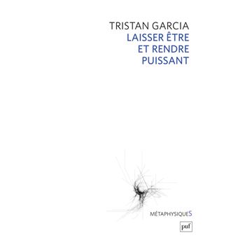 Laisser être et rendre puissant