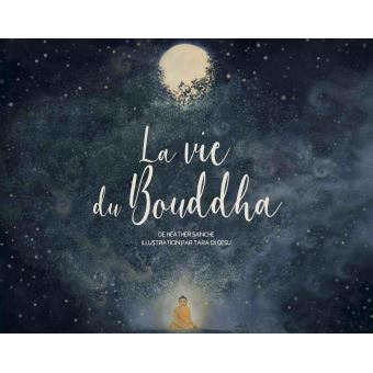 La vie du Bouddha