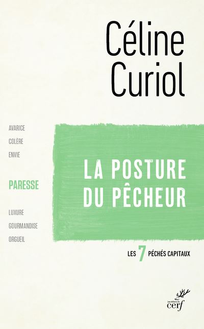 La posture du pêcheur - La paresse - Céline Curiol - broché