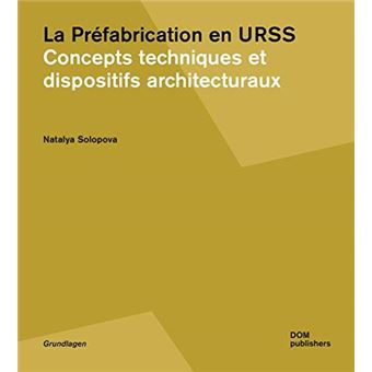 La Préfabrication en URSS