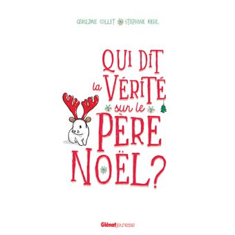 Qui dit la vérité sur le Père Noël ?