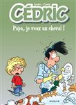 Cédric - Tome 13 - Papa, je veux un cheval ! / Edition spéciale (Indispensables 2024)