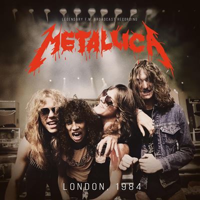 London, 1984 (Legendary F.M. Broadcast Recording)