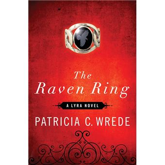 The Lyra Novels - The Raven Ring - 1