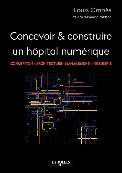 Concevoir et réaliser un hôpital numérique
