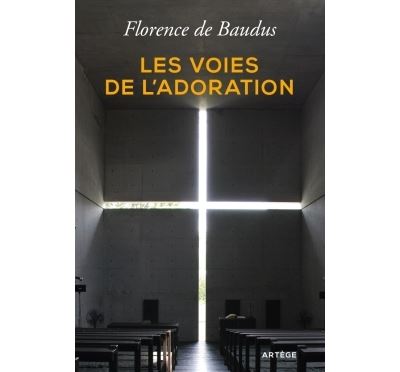 Les voies de l'adoration