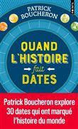 Quand l'histoire fait dates