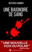Une baignoire de sang