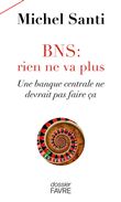 BSN RIEN NE VA PLUS