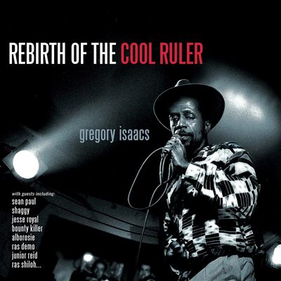 Rebirth Of The Cool Ruler - Gregory Isaacs - CD album