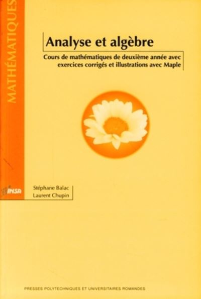 Analyse Et Algebre Cours De Mathematiques De 2e Annee Avec Exercices Corriges E Cours De 8923