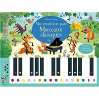 Mon grand livre-piano Morceaux classiques