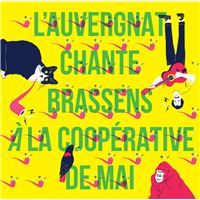 L'Auvergnat chante brassens à la Coopérative de Mai