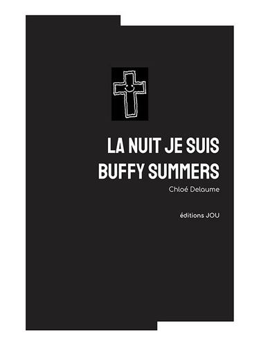 La nuit je suis Buffy Summers