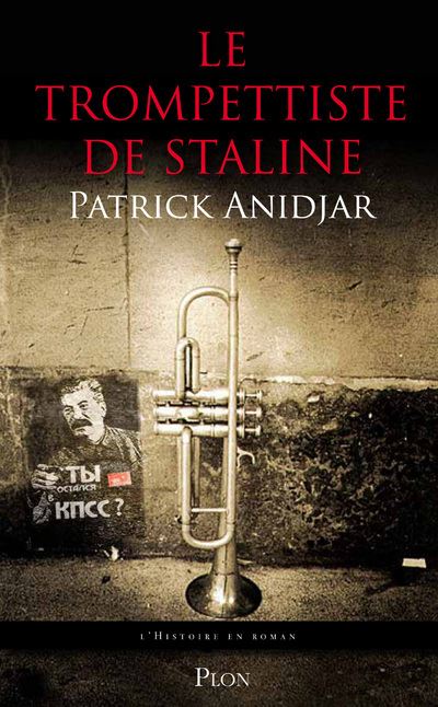 Le trompettiste de Staline