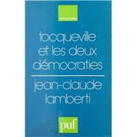 Tocqueville et les deux démocraties