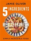 5 Ingredients Mediterranean