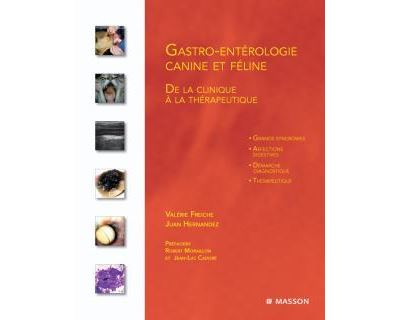 Gastro-entérologie canine et féline - Valérie Freiche - broché