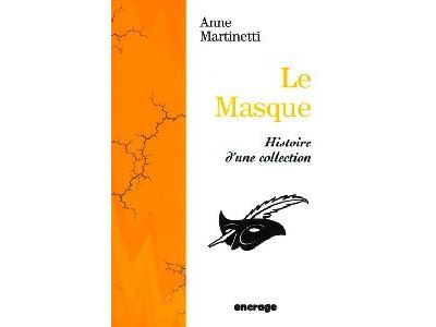 Le Masque - Anne Martinetti - broché