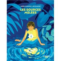 Les sources mêlées