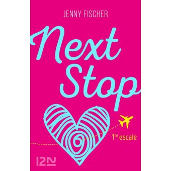 Next Stop - 1re escale -gratuit- - 1