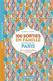 100 sorties en famille autour de Paris