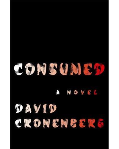 Consumed - David Cronenberg - Poche