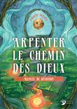 Arpenter le chemin des Dieux - Manuel de dévotion