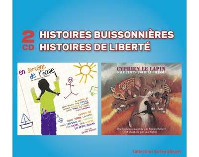 Histoires buissonnieres et de liberte