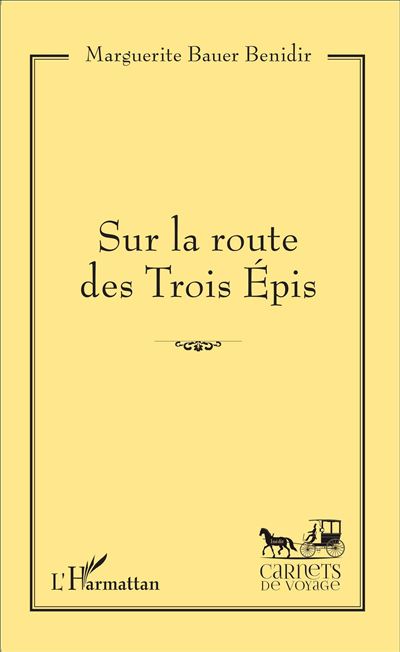 Sur la route des trois épis
