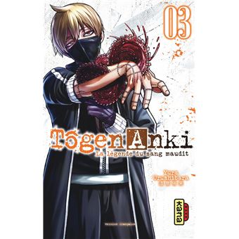 Tôgen Anki - La légende du sang maudit  - Tome 3