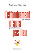 L'effondrement (du monde) n'aura (probablement) pas lieu