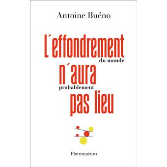 L'effondrement (du monde) n'aura (probablement) pas lieu