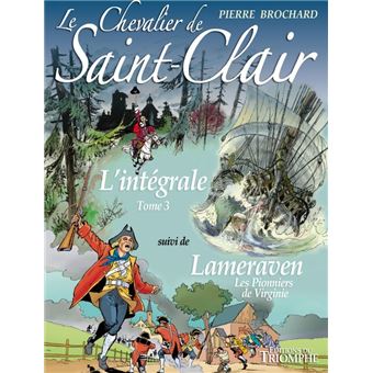 Le Chevalier de Saint-Clair L'intégrale tome 3