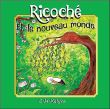Ricoche et le nouveau monde