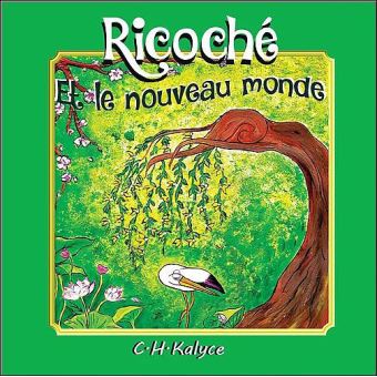 Ricoche et le nouveau monde